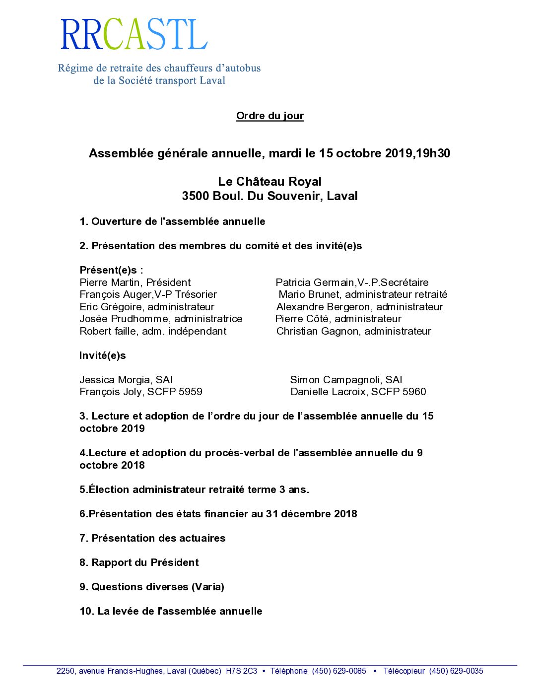 Assemblée générale annuelle Régime de retraite des chauffeurs