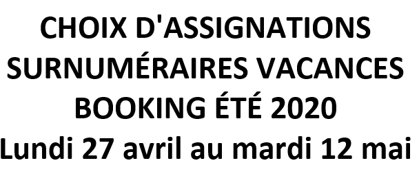 BOOKING SURNUMÉRAIRE VACANCE HORAIRE DU CHOIX ÉTÉ 2020