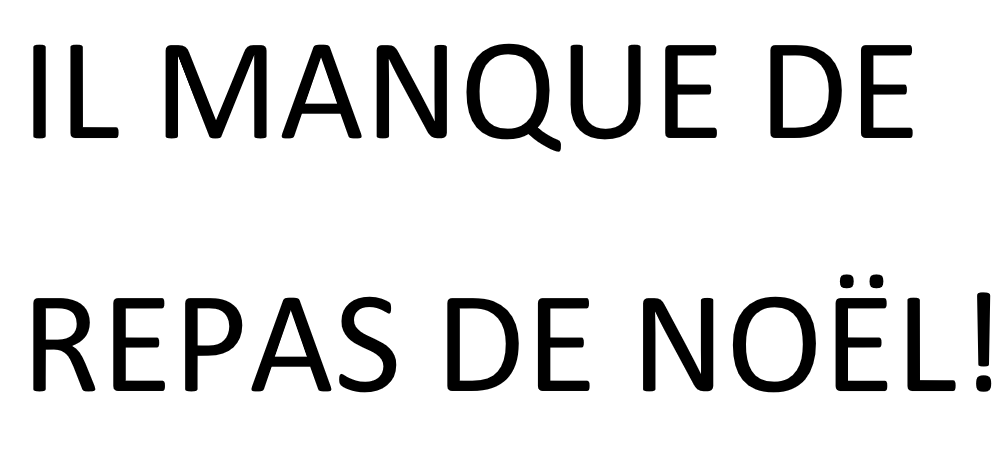 2021-12-08 IL MANQUE DE REPAS DE NOEL