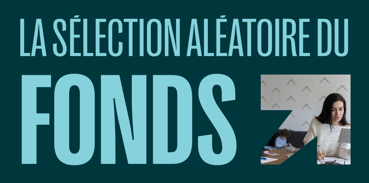 2025-09-29 Fonds FTQ Nouvelle sélection aléatoire
