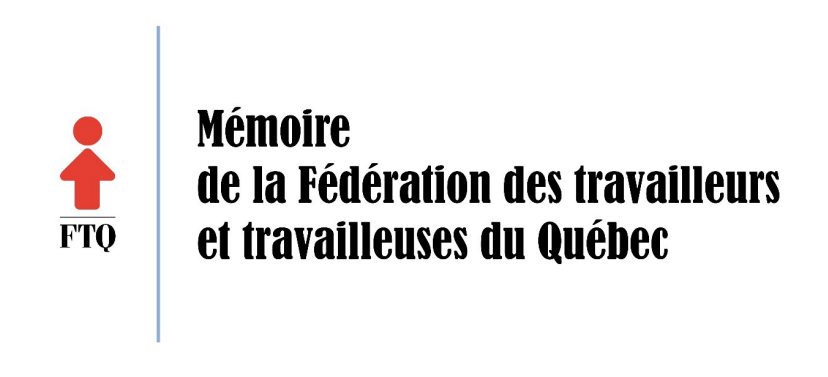 2024-09-16 Mémoire de la FTQ – Projet de loi 61