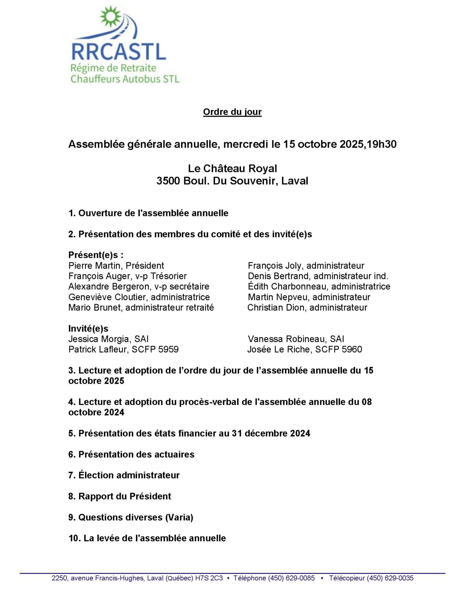 Assemblée annuelle régime de retraite 15 octobre 2025 ordre du jour